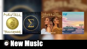 New Music: Andy Bell, Eric Church, PUP, and Maddie & Tae