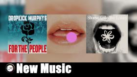 New Music: Dropkick Murphys, Kesha, and Shouse