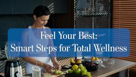 Feel Your Best Smart Steps for Total Wellness